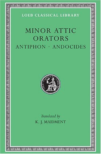 Minor Attic Orators, Volume I