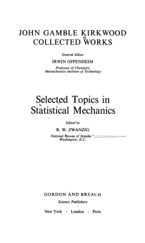 Selected Topics In Statistical Mechanics (Documents On Modern Physics Series)