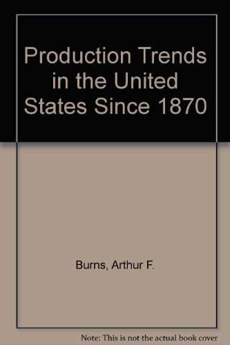 Production trends in the United States since 1870