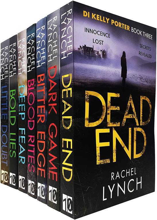 Rachel Lynch Series DI Kelly Porter 7 Books Collection Set - Dead End, Dark Game, Bitter Edge, Blood Rites, Deep Fear, Bold Lies, Little Doubt