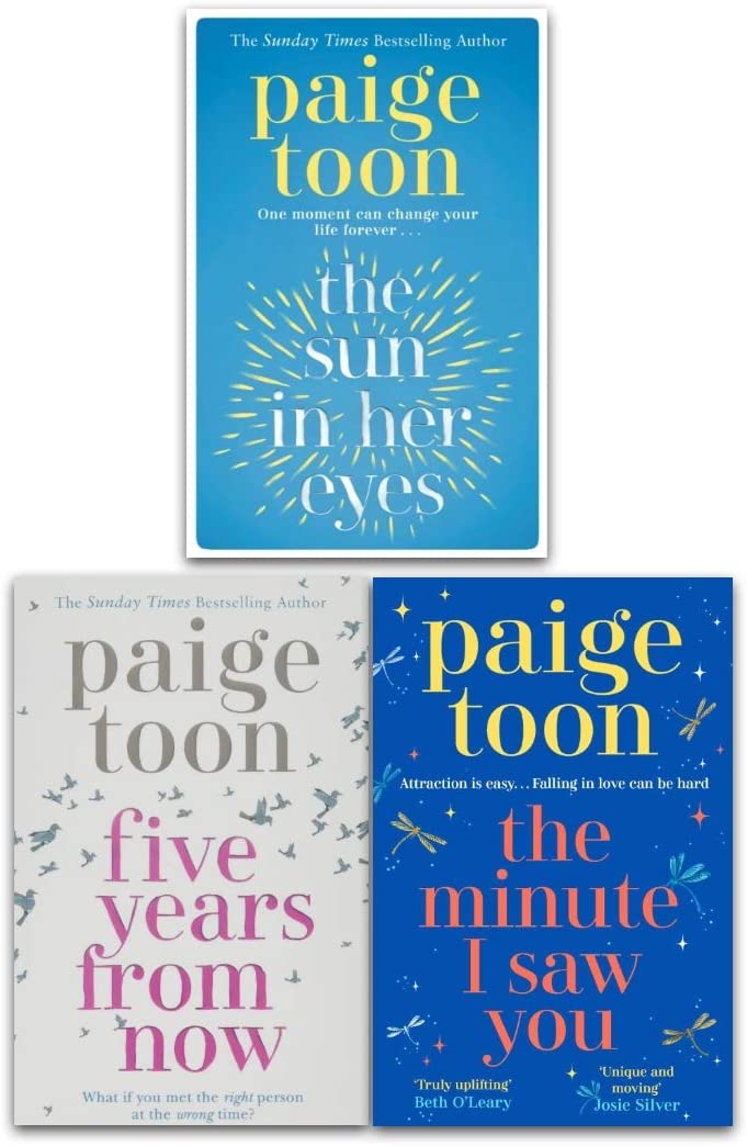 Paige Toon Collection 3 Books Set (The Minute I Saw You, The Sun in Her Eyes, Five Years From Now)