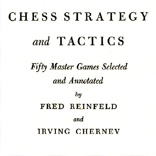 Chess Strategy and Tactics