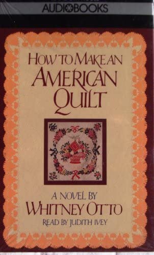 How to Make an American Quilt