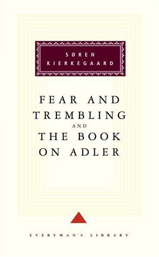 Fear and Trembling/The Book on Adler