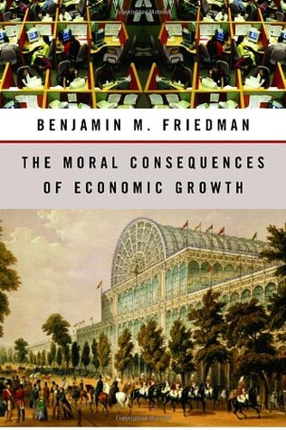 The Moral Consequences of Economic Growth