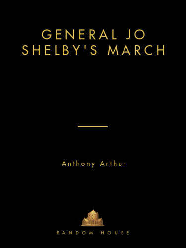 General Jo Shelby's March