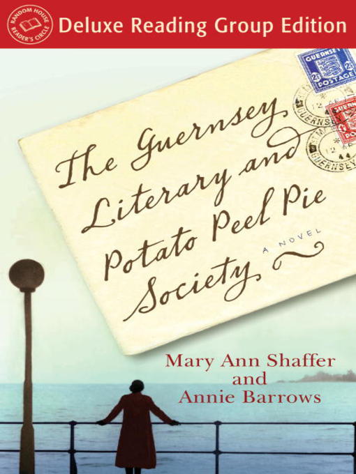 The Guernsey Literary and Potato Peel Pie Society