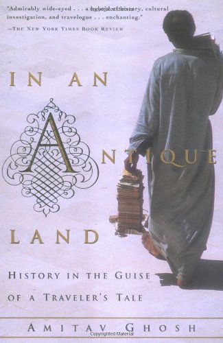 In an Antique Land: History in the Guise of a Traveler's Tale