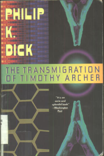 The Transmigration of Timothy Archer