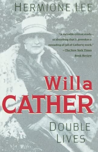 Willa Cather: Double Lives