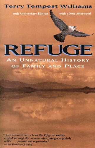 Refuge: An Unnatural History of Family and Place