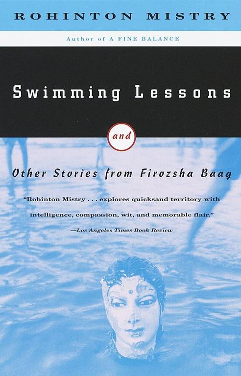 Swimming Lessons: and Other Stories from Firozsha Baag