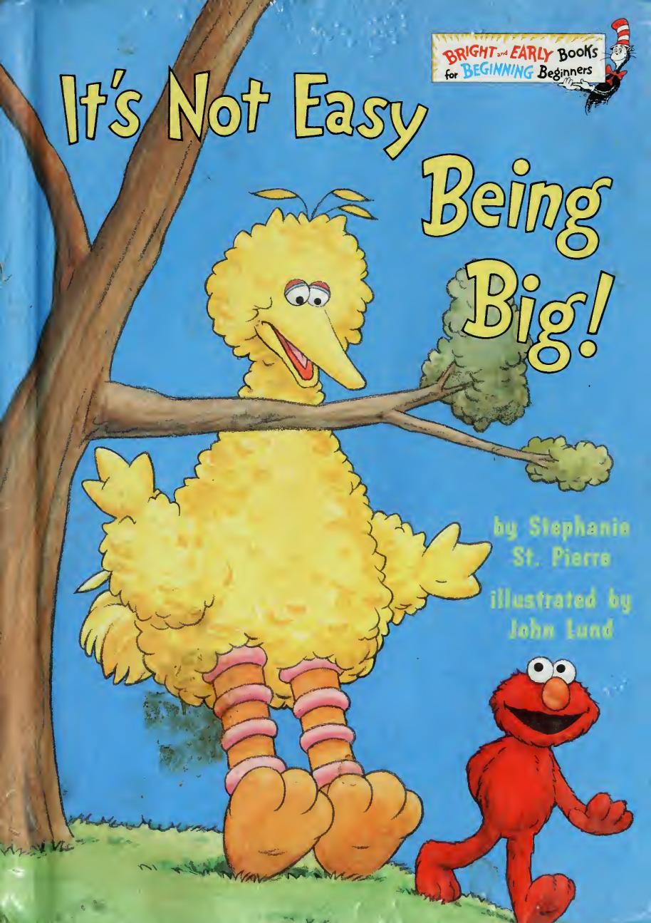 It's Not Easy Being Big! (Bright &amp; Early Books)