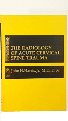 The radiology of acute cervical spine trauma