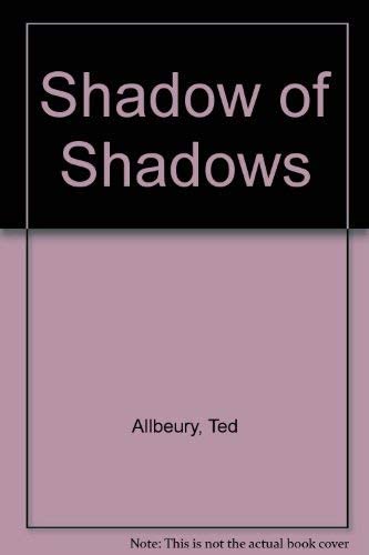 Shadow of Shadows