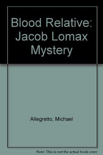 Blood Relative (Jacob Lomax Mystery)