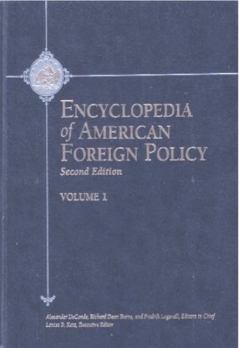 Encyclopedia of American Foreign Policy