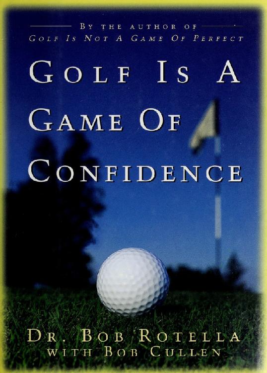 Golf Is a Game of Confidence