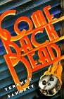 Come Back Dead (A Scott Elliott Mystery)