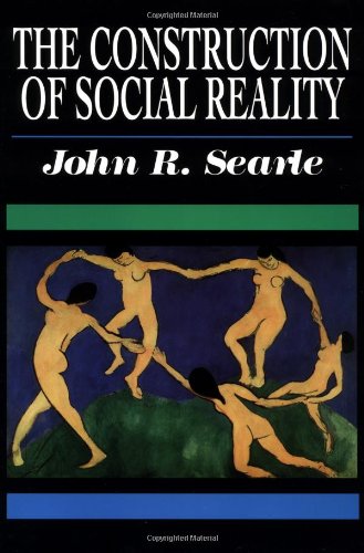 The Construction of Social Reality