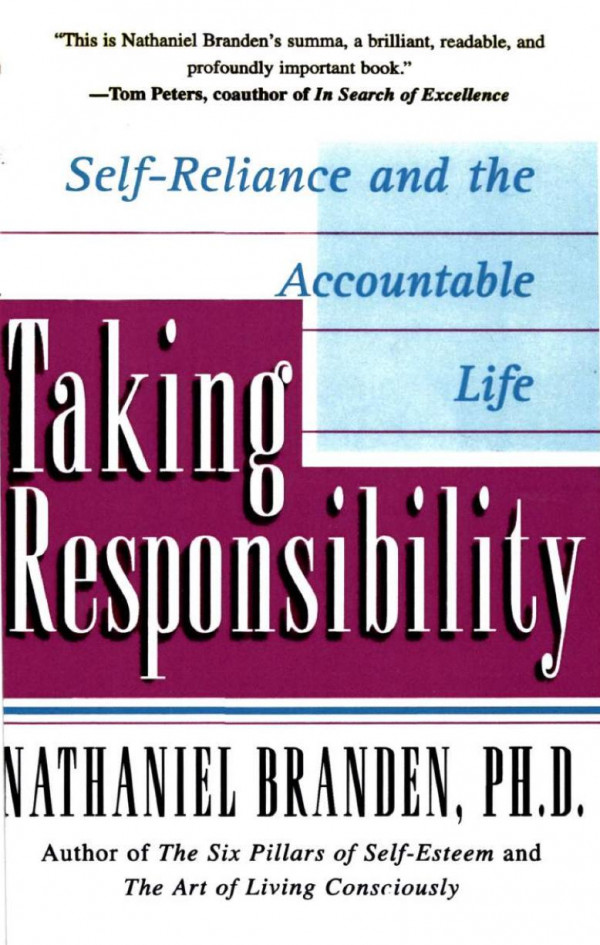 Taking Responsibility: Self-Reliance and the Accountable Life