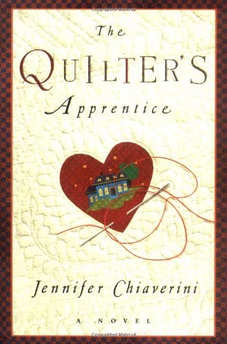 The Quilter's Apprentice (Elm Creek Quilts Series #1)