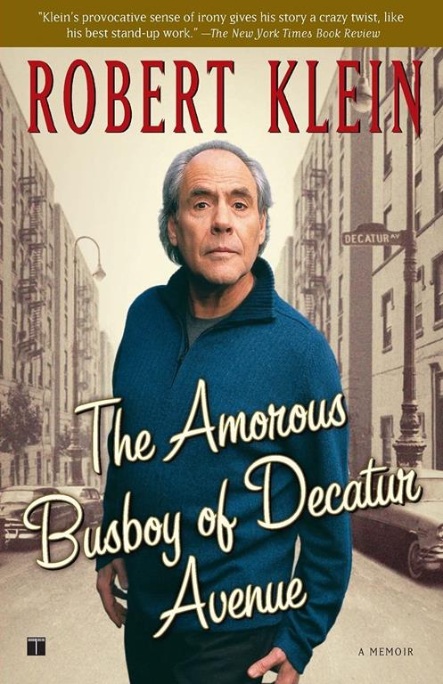 The Amorous Busboy of Decatur Avenue: A Child of the Fifties Looks Back