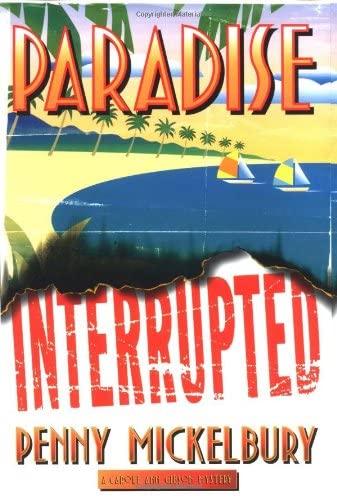 Paradise Interrupted (Carole Ann Gibson Mysteries)