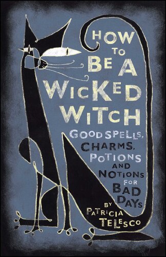 How To Be A Wicked Witch