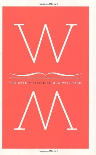 The Wife, A Novel