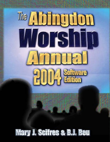 The Abingdon Worship Annual 2004