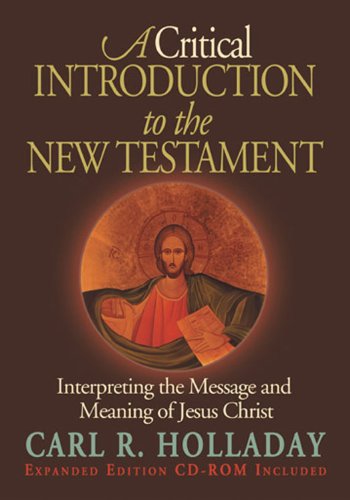 A Critical Introduction to the New Testament