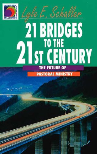 21 Bridges to the Twenty-First Century