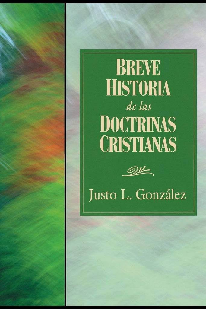 Breve Historia de las Doctrinas Cristianas