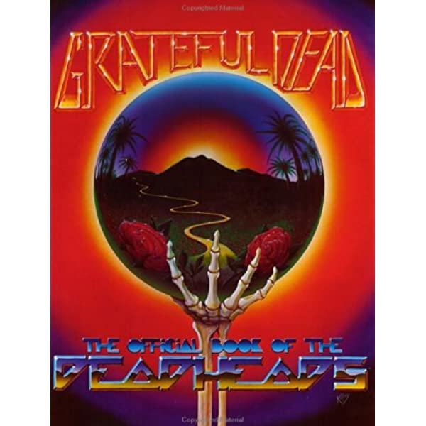 Grateful Dead: The Official Book of the Dead Heads