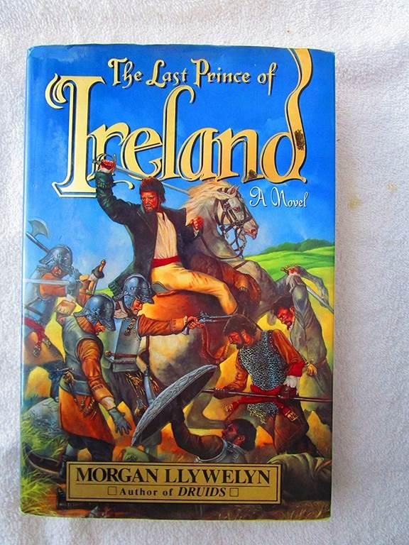 The Last Prince of Ireland: A Novel