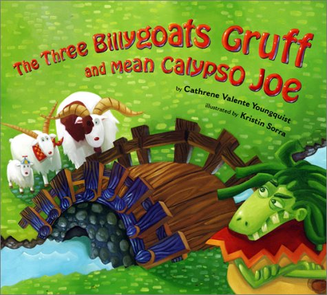 Three Billygoats Gruff and Mean Calypso Joe