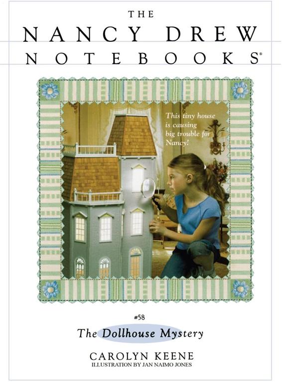 The Dollhouse Mystery (Nancy Drew Notebooks #58)