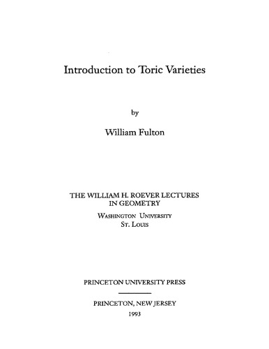 Introduction to Toric Varieties. (Am-131), Volume 131