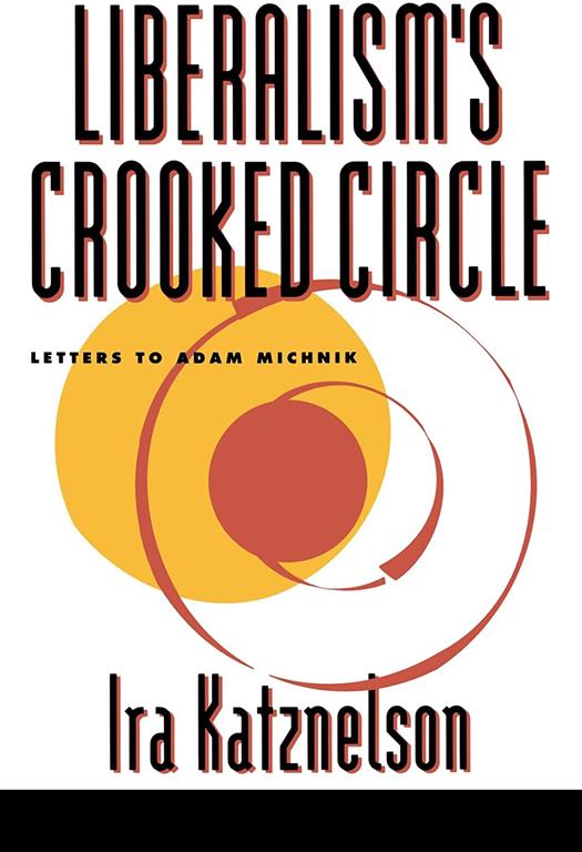 Liberalism's Crooked Circle