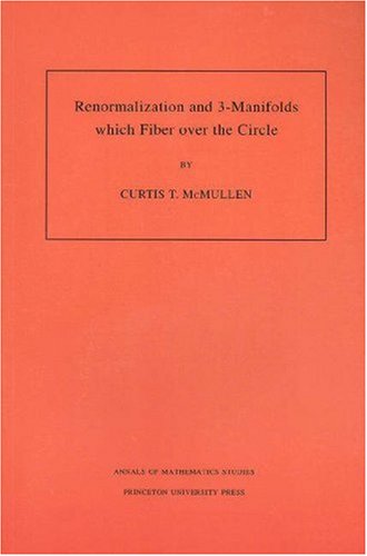 Renormalization and 3-Manifolds Which Fiber Over the Circle (Am-142), Volume 142