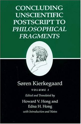 Concluding Unscientific Postscript to Philosophical Fragments, Volume 2