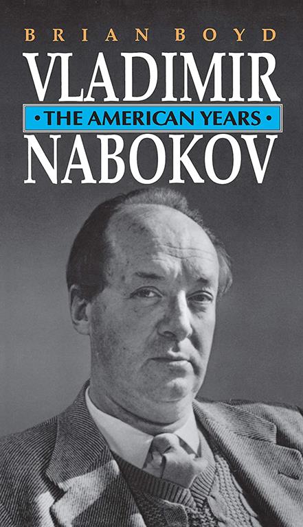 Vladimir Nabokov : The American Years