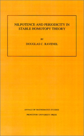 Nilpotence and Periodicity in Stable Homotopy Theory. (Am-128), Volume 128