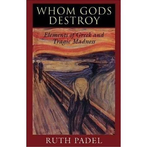 Whom Gods Destroy