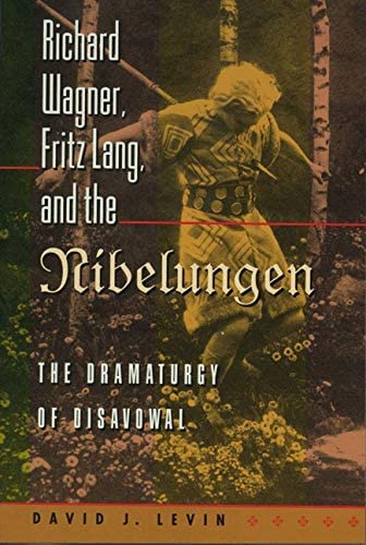 Richard Wagner, Fritz Lang, and the Nibelungen