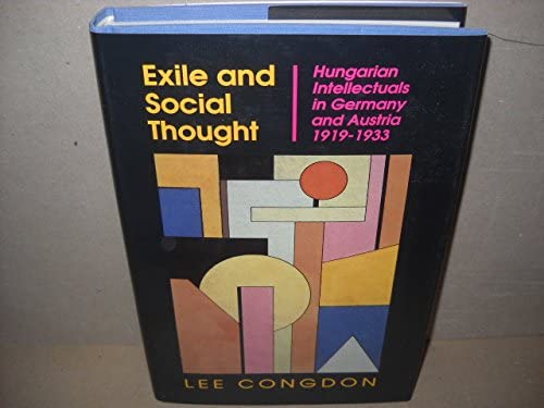 Exile and Social Thought (Princeton Legacy Library, 1146)