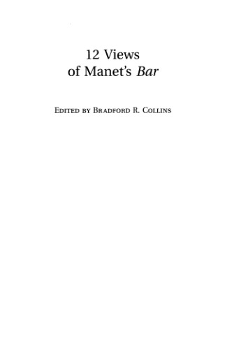 Twelve Views of Manet's Bar