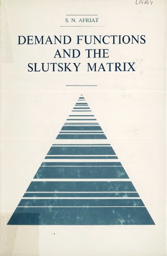 Demand Functions and the Slutsky Matrix. (Psme-7), Volume 7