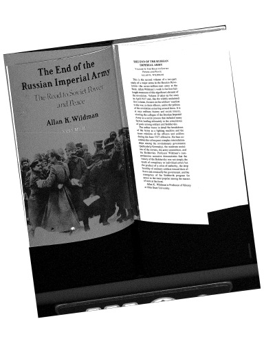 The End of the Russian Imperial Army: The Old Army and the Soldiers' Revolt (March-April, 1917) (Princeton Legacy Library, 3111)